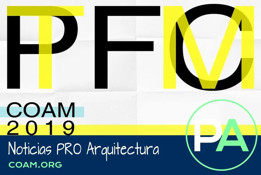 Noticias PRO Arquitectura. Premios PFC y TFM, COAM 2019.